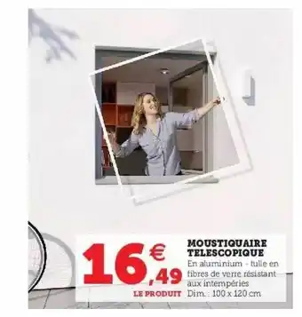 Super U Moustiquaire Télescopique offre