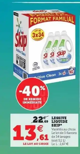 Super U Lessive Liquide Skip offre