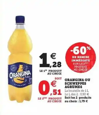 Super U Orangina Ou Schweppes Agrumes offre