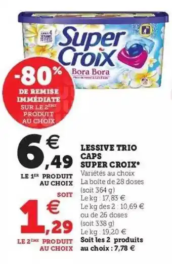Super U Lessive Trio Caps Super Croix offre