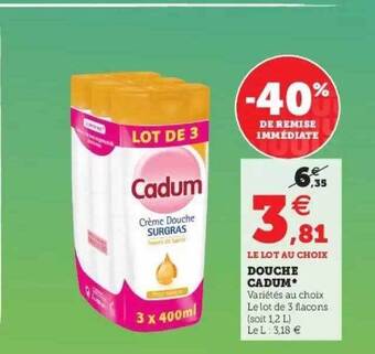 Super U Douche Cadum offre