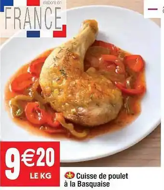 Cora x Carrefour Cuisse De Poulet à La Basquaise offre