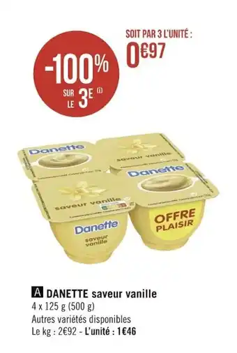 Géant Casino DANETTE saveur vanille offre