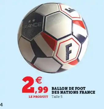 Hyper U Ballon De Foot Des Nations France offre