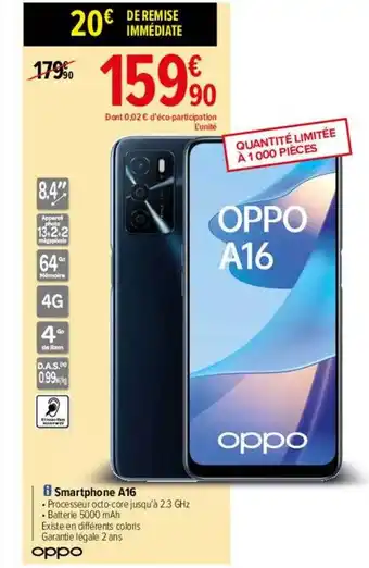 Carrefour Smartphone A16 Oppo offre