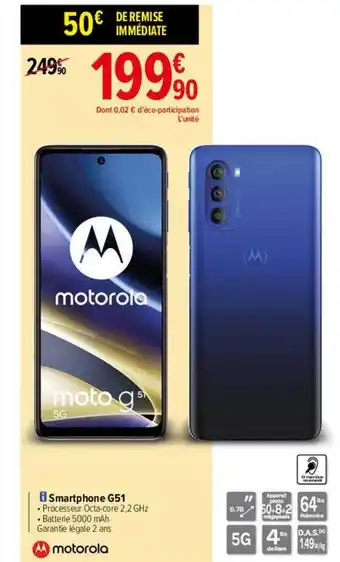 Carrefour Smartphone G51 Motorola offre