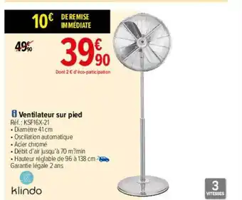 Carrefour Ventilateur Sur Pied Klindo offre