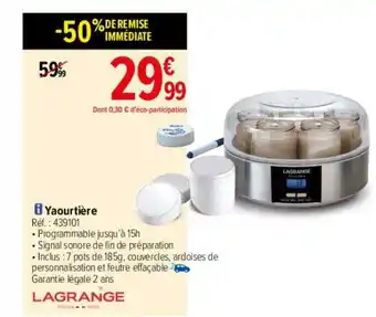 Carrefour Yaourtière Lagrange offre