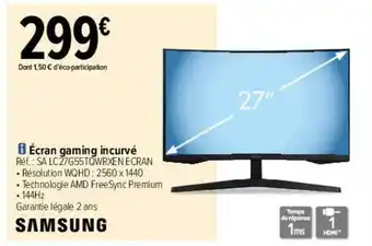 Carrefour écran Gaming Incurvé Samsung offre