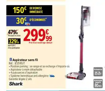 Carrefour Aspirateur Sans Fil Shark offre