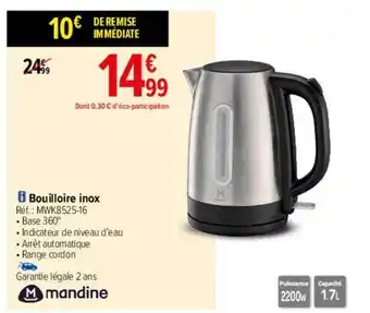 Carrefour Bouilloire Inox Mandine offre