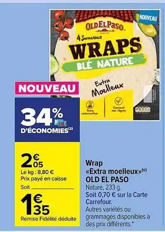 Carrefour Market Wrap «extra Moelleux» Old El Paso offre