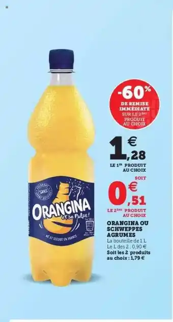 Hyper U Orangina Ou Schweppes Agrumes offre