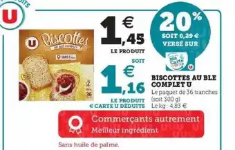 Hyper U Biscottes Au Blé Complet U offre