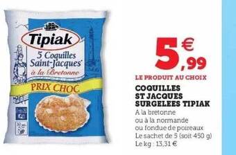 Hyper U Coquilles St Jacques Surgelées Tipiak offre