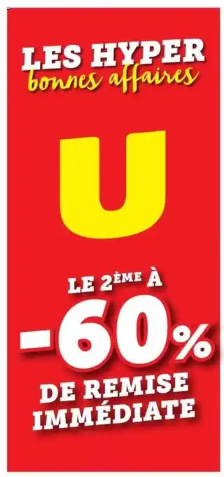 Les Hyper Bonnes Affaires U
