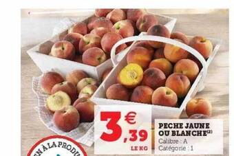 Hyper U Pêche Jaune Ou Blanche offre