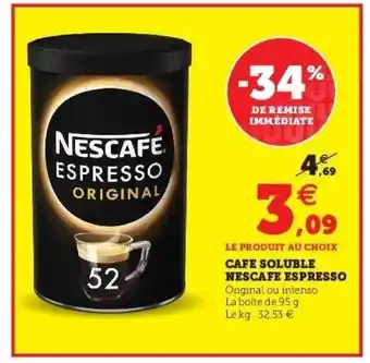 Hyper U Café Soluble Nescafé Espresso offre