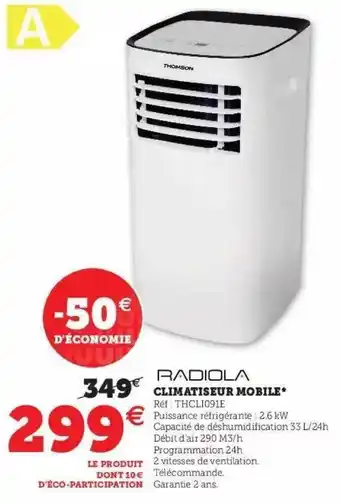 Hyper U Climatiseur Mobile Radiola offre