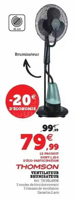 Hyper U Ventilateur Brumisateur Thomson offre