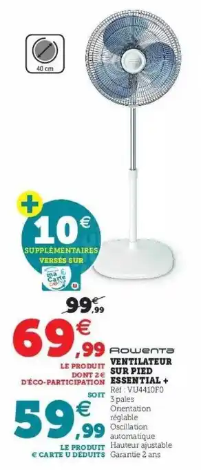 Hyper U Ventilateur Sur Pied Essential + Rowenta offre