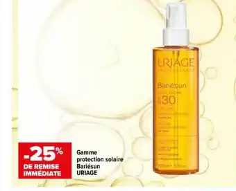 Carrefour maPara parapharmacie Gamme Protection Solaire Bariésun Uriage offre