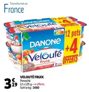 Auchan Danone velouté fruix offre