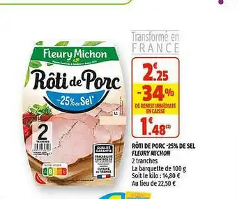 Coccimarket Rôti De Porc -25% De Sel Fleury Michon offre