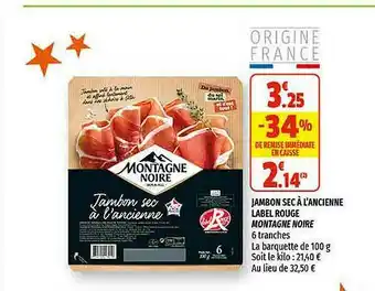 Coccimarket Jambon Sec à L'ancienne Label Rouge Montagne Noire offre