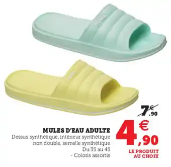 Hyper U Mules D'Eau Adulte offre