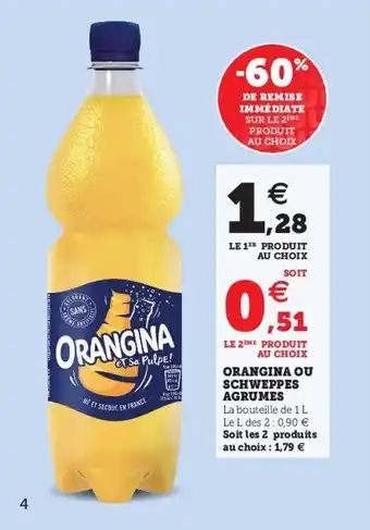 U Express ORANGINA ou schweppes agrumes offre