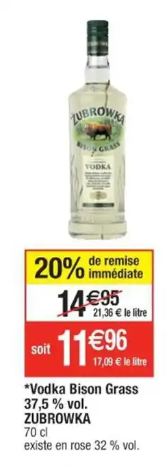 Cora x Carrefour ZUBROWKA vodka bison grass 37,5% vol. offre