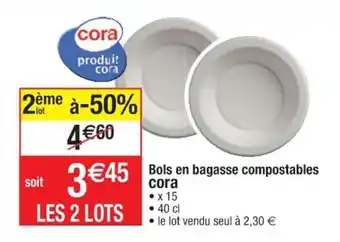 Cora x Carrefour CORA bois en bagasse compostables offre