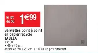Cora x Carrefour TABLEA serviettes point à point en papier recyclé offre