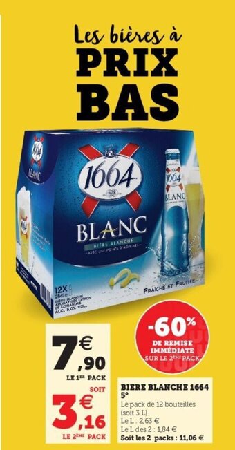 Super U Biere blanche 1664 5 offre