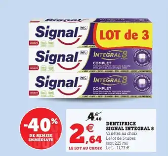 Super U Dentifrice signal integral 8 offre