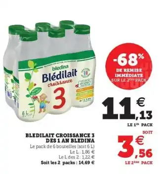 Super U Bledilait croissance 3 des 1 an bledina offre