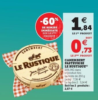 Super U Camembert Pasteurise Le Rustique offre