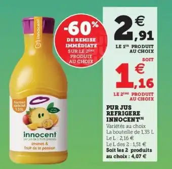 Super U Pur Jus Refrigere Innocent offre