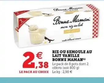 Super U Riz Ou Semoule Au Lait Vanille Bonne Maman offre