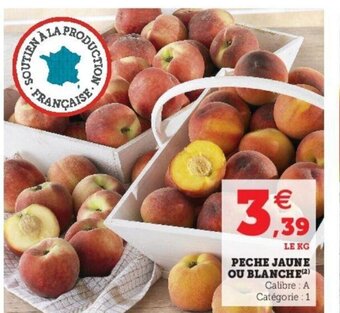Super U Peche Jaune Ou Blanche offre