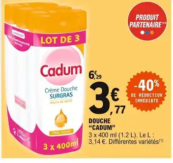 E.Leclerc Cadum Douche offre