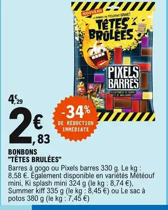E.Leclerc Têtes Brûlées Bonbons offre