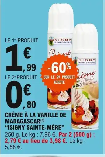 E.Leclerc Isigny Sainte-Mère Crrème à La Vanille de Madagascar offre