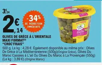 E.Leclerc Croc'Frais Olives de Grèce à l'Orientale Maxi Format offre