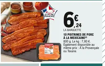 E.Leclerc 10 Poitrines de Porc à La Mexicaine offre