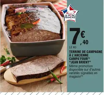 E.Leclerc Terrine de Campagne à l'Ancienne Campa Four Jean Brient offre