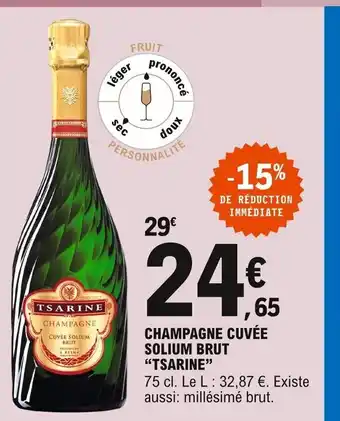 E.Leclerc Tsarine Champagne Cuvée Solium Brut offre