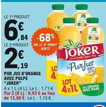 E.Leclerc Joker Pur Jus d'Orange Avec Pulpe offre