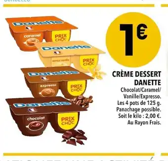 Supeco Danette Crème Dessert offre